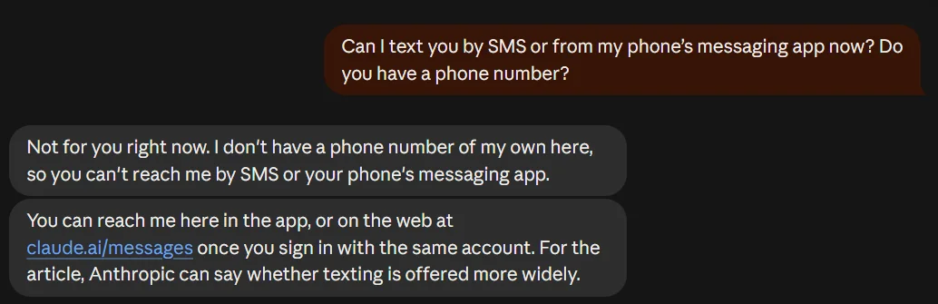 Claude Duet replying that it has no phone number, so it can't be reached by SMS or a phone's messaging app, only in the app or at claude.ai/messages